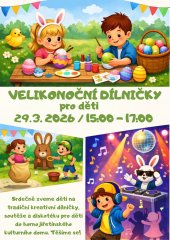 Velikonoční dílnička a diskotéka pro děti 